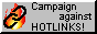 Campaign against HOTLINKS!