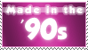 Made in the 90s'