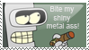 Bite my shiny metal ass