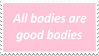 All bodies are good bodies