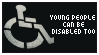 Young People Can Be Disabled Too