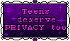 Teens Deserve Privacy Too