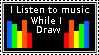 I Listen to Music While Drawing