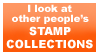 I look at other people's STAMP COLLECTIONS