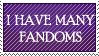 I have many fandoms