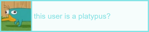this user is a platypus?